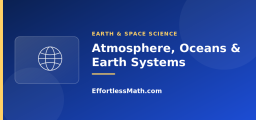 Atmosphere, Oceans, and Earth Systems