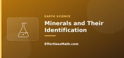 Minerals and Their Identification