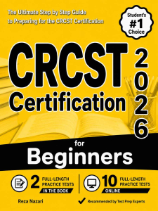 CRCST Certification for Beginners: The Ultimate Step-by-Step Guide to Preparing for the CRCST Certification Exam cover