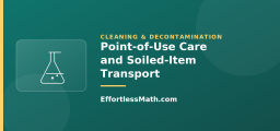 Point-of-Use Care and Soiled-Item Transport