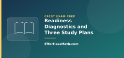 Readiness Diagnostics and Three Study Plans