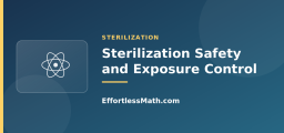 Sterilization Safety and Exposure Control