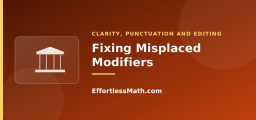 Fixing Misplaced Modifiers