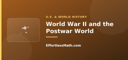 World War II and the Postwar World