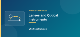 Lenses and Optical Instruments