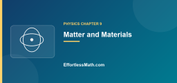 Matter and Materials