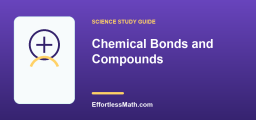 Chemical Bonds and Compounds