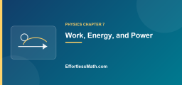 Work, Energy, and Power