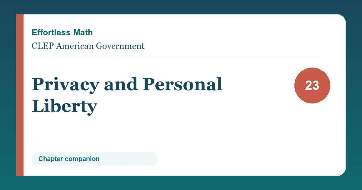 Chapter 23: Privacy and Personal Liberty