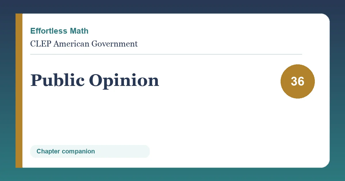 Chapter 36: Public Opinion