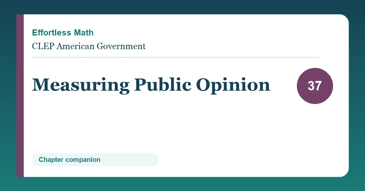 Chapter 37: Measuring Public Opinion