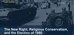 The New Right, Religious Conservatism, and the Election of 1980