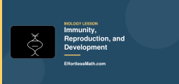 Immunity, Reproduction, and Development