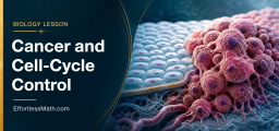 Cancer and Cell-Cycle Control