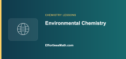 Environmental Chemistry: Carbon, Water, and Nutrient Pathways