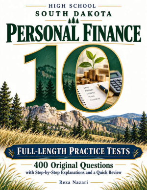 10 Full-Length South Dakota Personal Finance Practice Tests