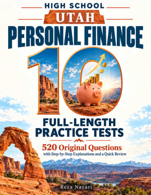 10 Full-Length Utah Personal Finance Practice Tests