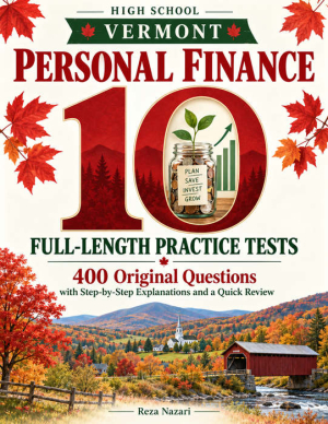10 Full-Length Vermont Personal Finance Practice Tests