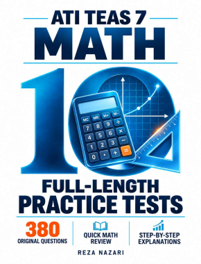 ATI TEAS 7 Math: 10 Full-Length Practice Tests book cover