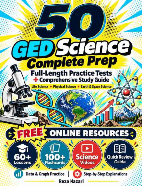 GED Science Complete Prep: 50 Full-Length GED Science Practice Tests + Comprehensive Study Guide
